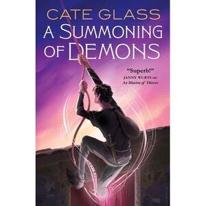 A Summoning of Demons -- Cate Glass